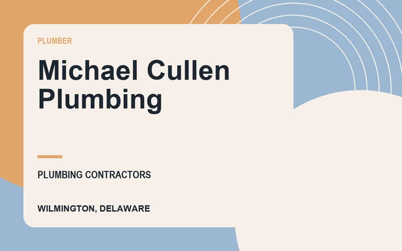 Michael Cullen Plumbing in Wilmington, Delaware