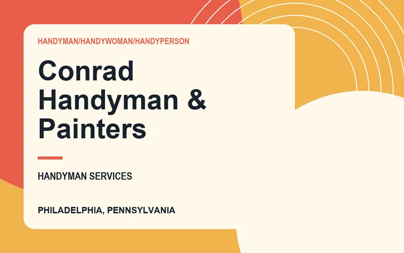 Conrad Handyman & Painters in Philadelphia, Pennsylvania
