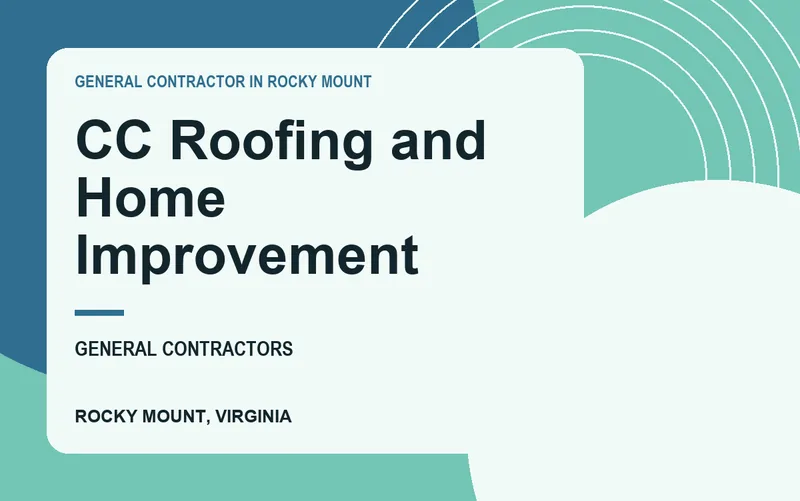 CC Roofing and Home Improvement in Rocky Mount, Virginia