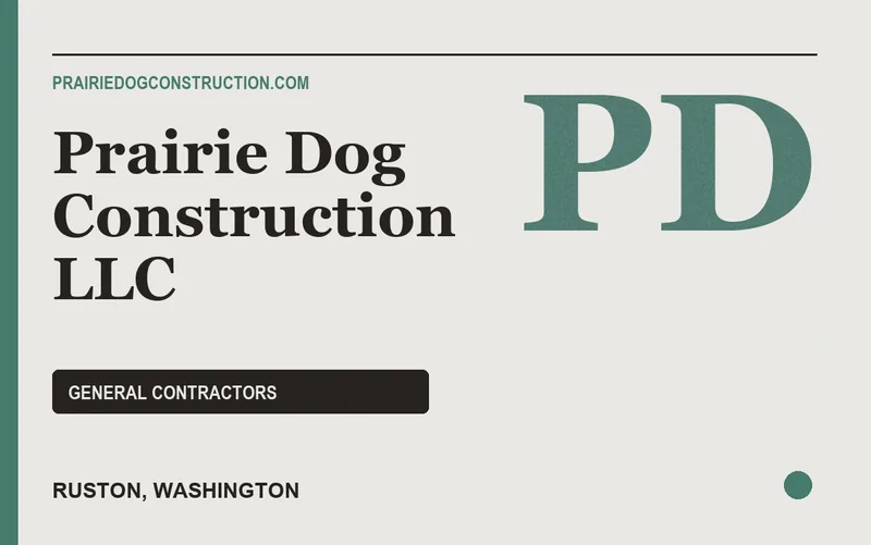 Prairie Dog Construction LLC in Ruston, Washington
