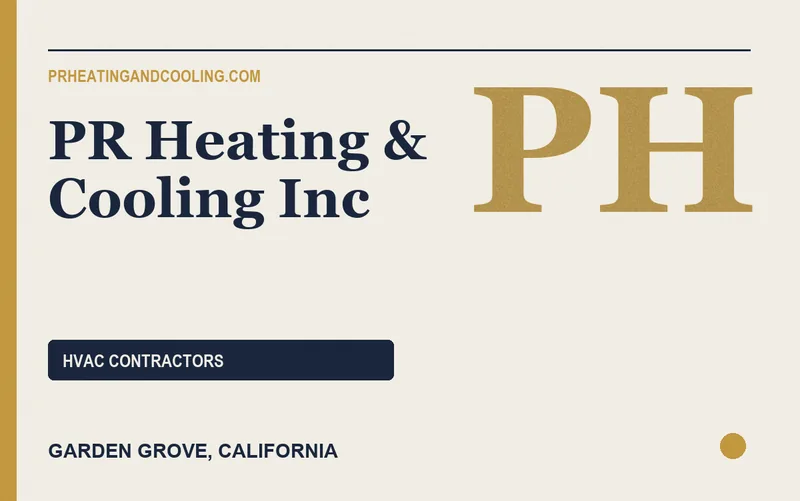 PR Heating & Cooling Inc in Garden Grove, California