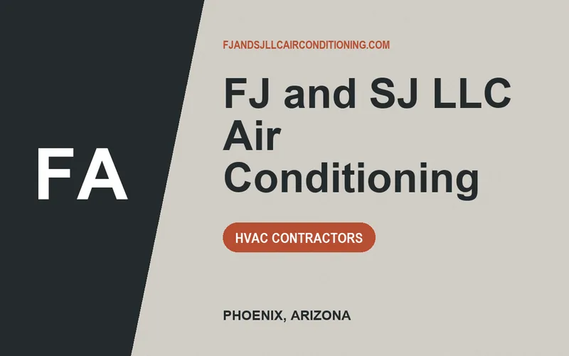 FJ and SJ LLC Air Conditioning in Phoenix, Arizona