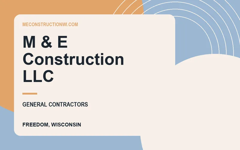 M & E Construction LLC in Freedom, Wisconsin