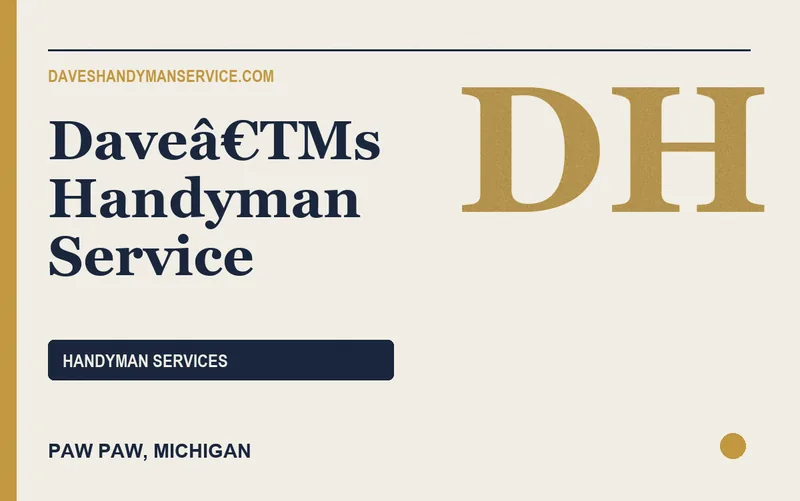 Daveâ€TMs Handyman Service in Paw Paw, Michigan