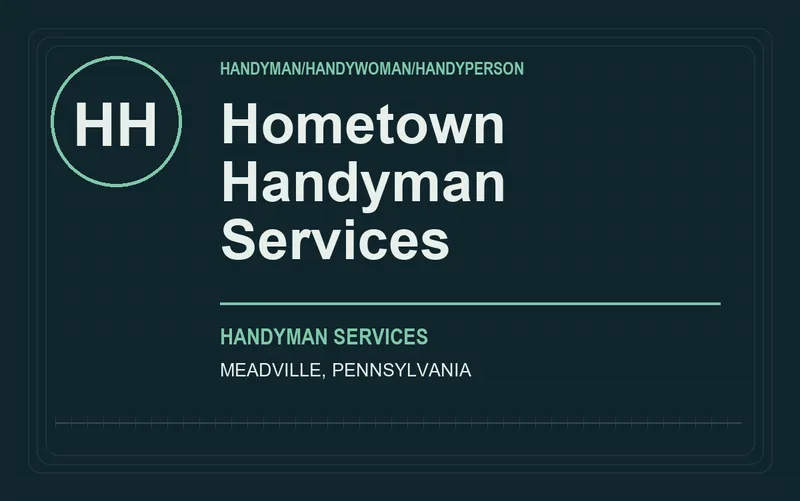 Hometown Handyman Services in Meadville, Pennsylvania