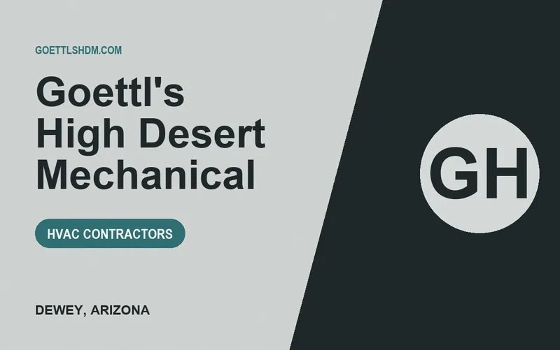 Goettl's High Desert Mechanical in Dewey, Arizona