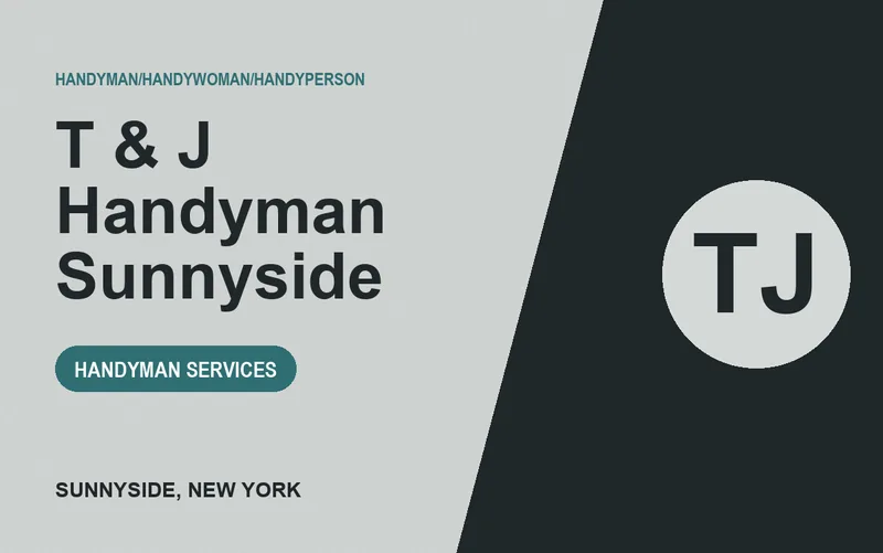 T & J Handyman Sunnyside in Sunnyside, New York
