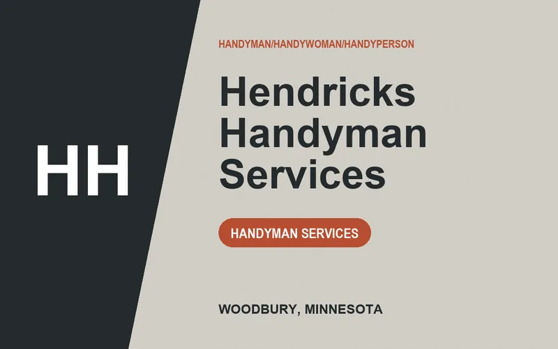 Hendricks Handyman Services in Woodbury, Minnesota