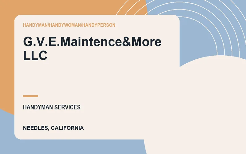 G.V.E.Maintence&More LLC in Needles, California