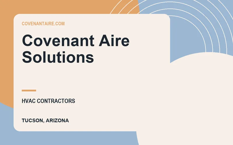 Covenant Aire Solutions in Tucson, Arizona