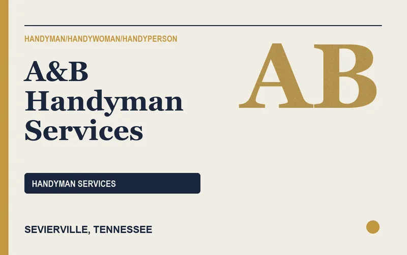 A&B Handyman Services in Sevierville, Tennessee