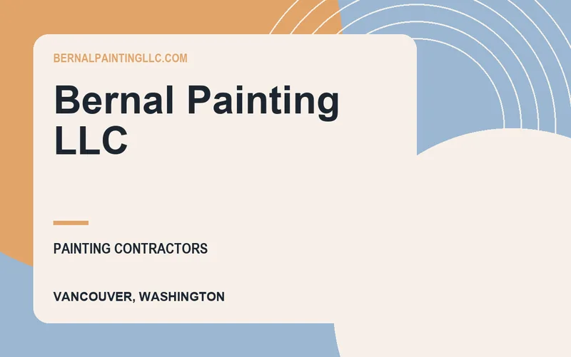Bernal Painting LLC in Vancouver, Washington