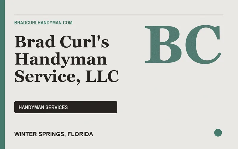 Brad Curl's Handyman Service, LLC in Winter Springs, Florida