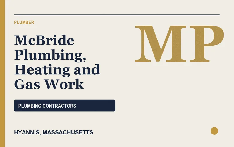 McBride Plumbing, Heating and Gas Work in Hyannis, Massachusetts