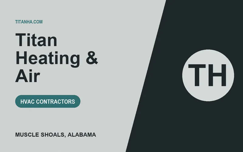 Titan Heating & Air in Muscle Shoals, Alabama