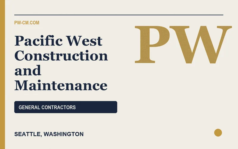 Pacific West Construction and Maintenance in Seattle, Washington
