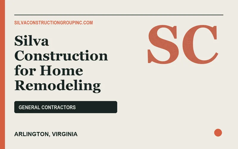 Silva Construction for Home Remodeling in Arlington, Virginia