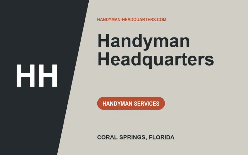 Handyman Headquarters in Coral Springs, Florida