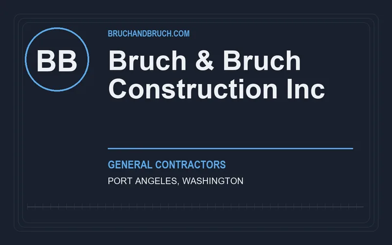 Bruch & Bruch Construction Inc in Port Angeles, Washington