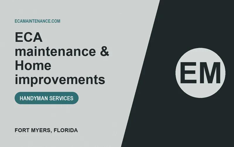ECA maintenance & Home improvements in Fort Myers, Florida