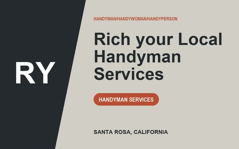 Rich your Local Handyman Services in Santa Rosa, California