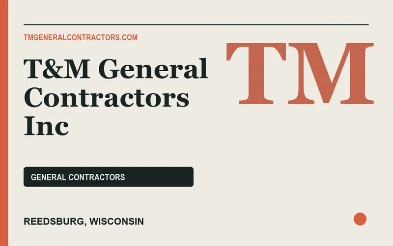 T&M General Contractors Inc in Reedsburg, Wisconsin