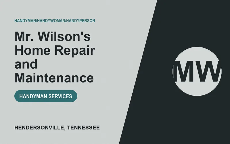 Mr. Wilson's Home Repair and Maintenance in Hendersonville, Tennessee