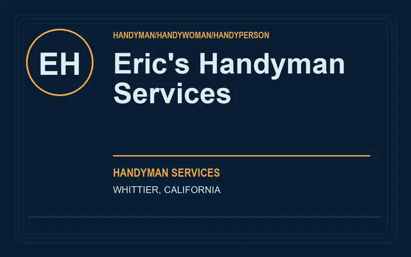Eric's Handyman Services in Whittier, California