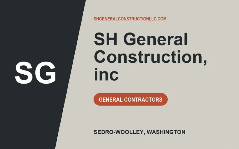 SH General Construction, inc in Sedro-Woolley, Washington