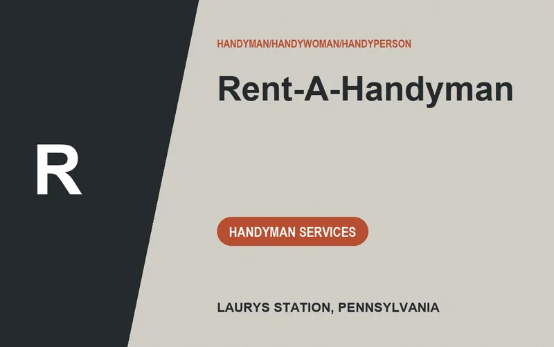 Rent-A-Handyman in Laurys Station, Pennsylvania