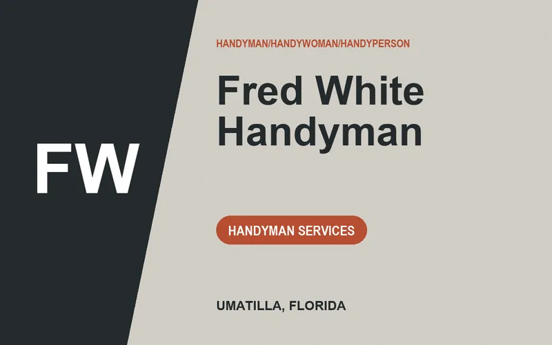 Fred White Handyman in Umatilla, Florida