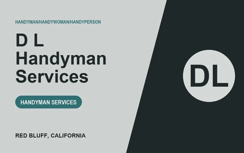 D L Handyman Services in Red Bluff, California