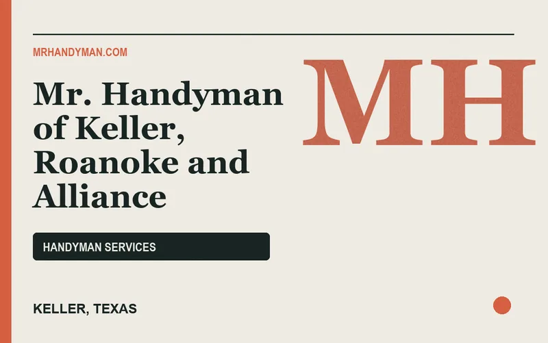Mr. Handyman of Keller, Roanoke and Alliance in Keller, Texas