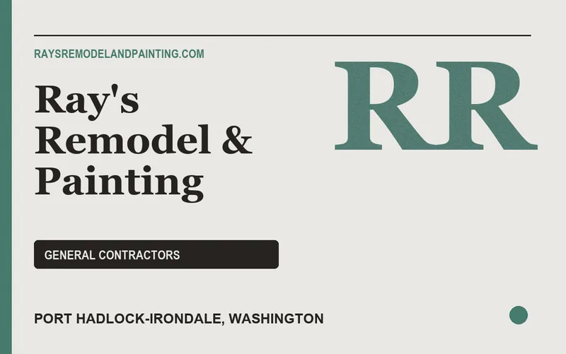Ray's Remodel & Painting in Port Hadlock-Irondale, Washington