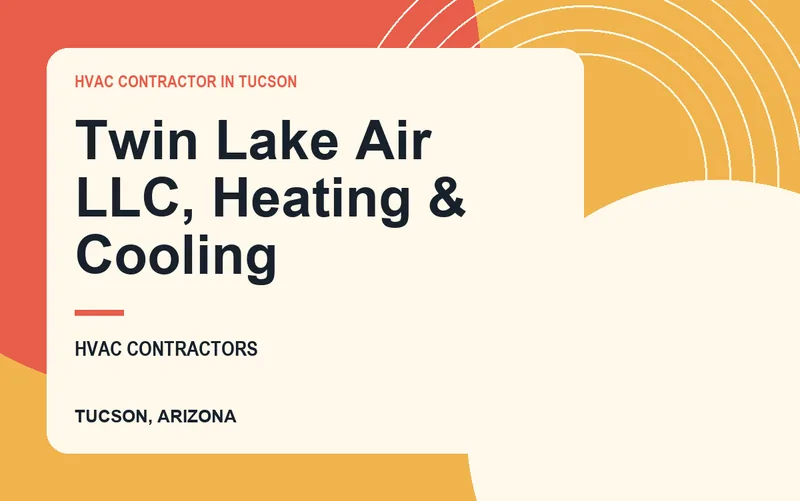 Twin Lake Air LLC, Heating & Cooling in Tucson, Arizona