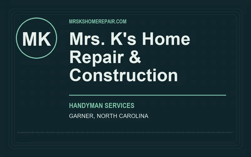 Mrs. K's Home Repair & Construction in Garner, North Carolina