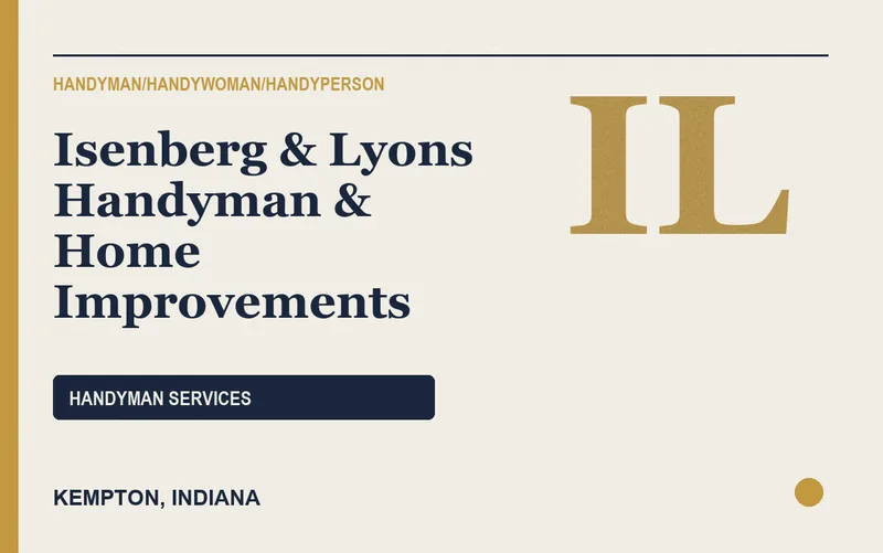 Isenberg & Lyons Handyman & Home Improvements in Kempton, Indiana