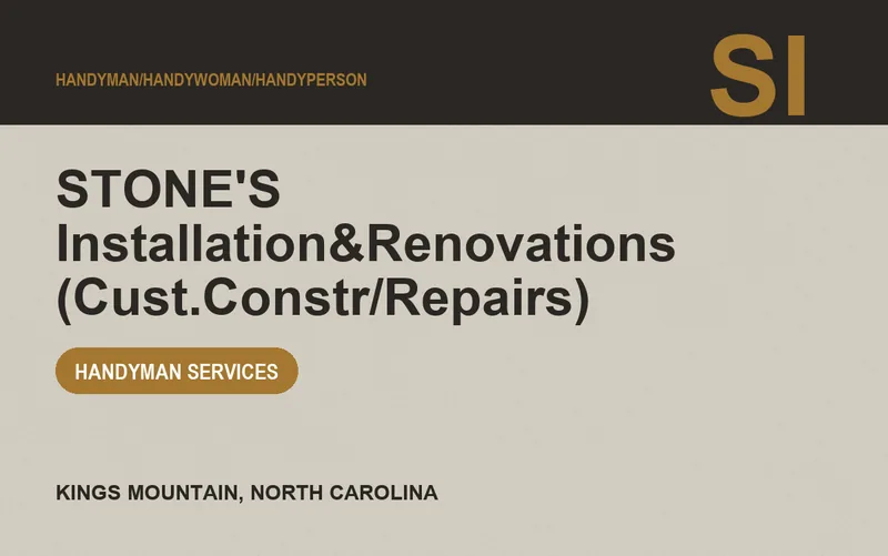 STONE'S Installation&Renovations (Cust.Constr/Repairs) in Kings Mountain, North Carolina