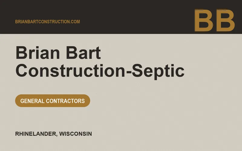 Brian Bart Construction-Septic in Rhinelander, Wisconsin
