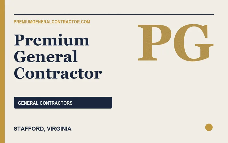 Premium General Contractor in Stafford, Virginia