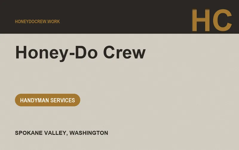 Honey-Do Crew in Spokane Valley, Washington