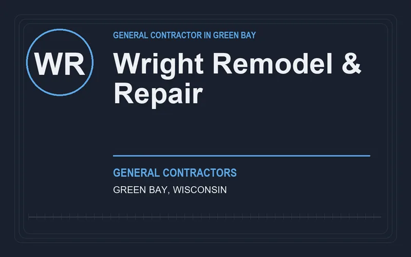 Wright Remodel & Repair in Green Bay, Wisconsin