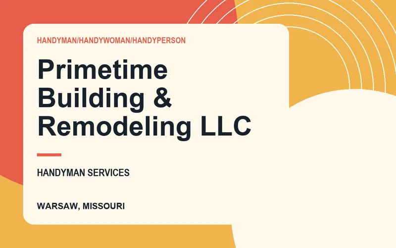 PRIMETIME BUILDING & REMODELING LLC in Warsaw, Missouri