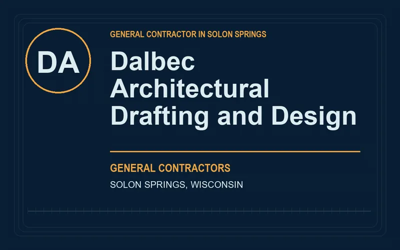Dalbec Architectural Drafting and Design in Solon Springs, Wisconsin