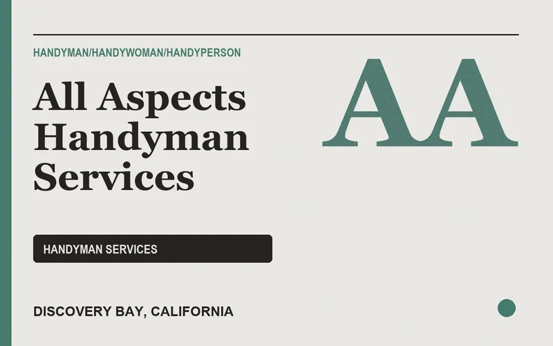 All Aspects Handyman Services in Discovery Bay, California