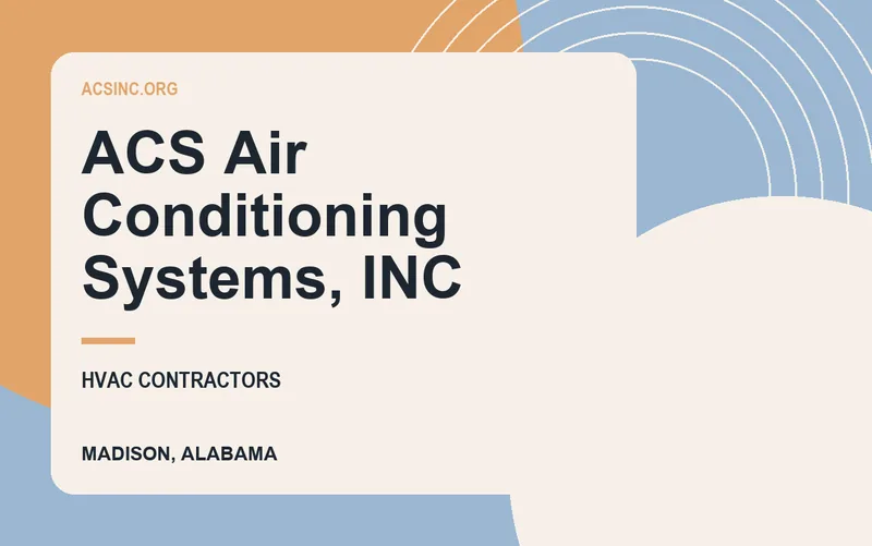 ACS Air Conditioning Systems, INC in Madison, Alabama