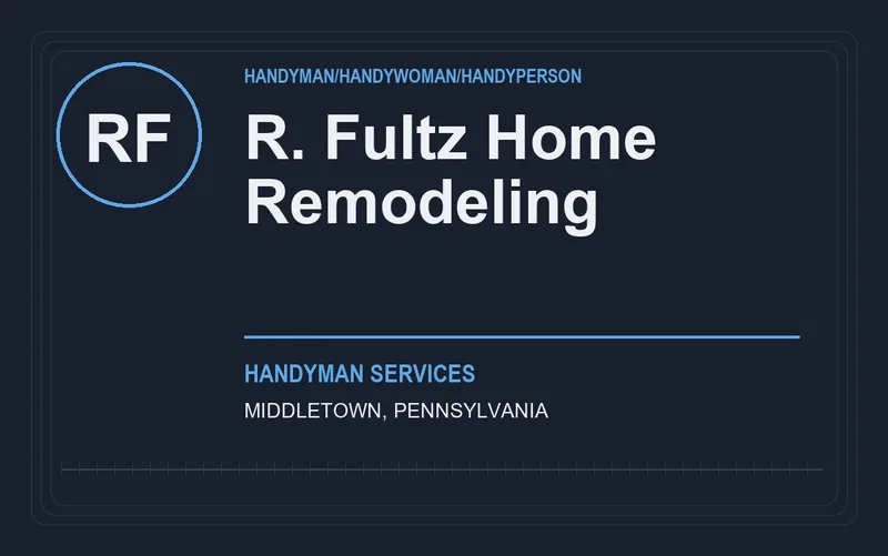 R. FULTZ HOME REMODELING in Middletown, Pennsylvania