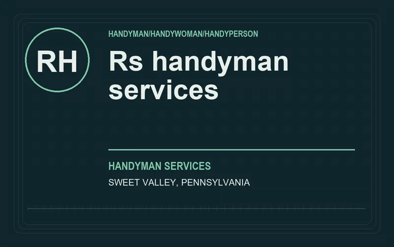 Rs handyman services in Sweet Valley, Pennsylvania