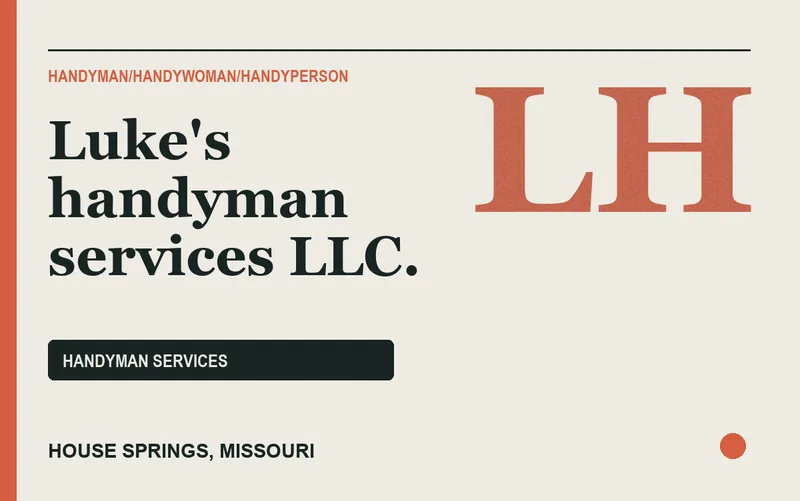 Luke's handyman services LLC. in House Springs, Missouri