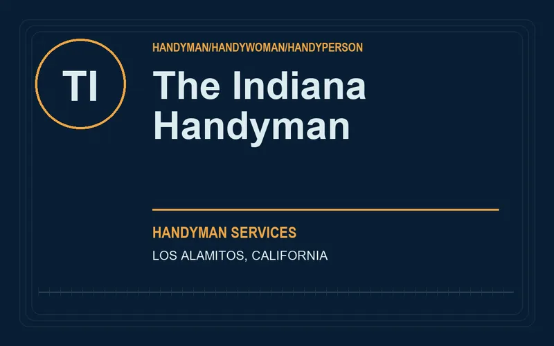The Indiana Handyman in Los Alamitos, California
